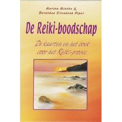 Die Reiki-Botschaft - M. Mietke & D.E. Piper (NL)