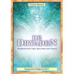 Dryads, les esprits des arbres dotés de forces de guérison - Tiziana Mattera (NL)